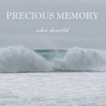 Album Alan Hanslik: Precious Memories