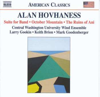 Alan Hovhaness: Suite For Band - October Mountain - The Ruins Of Ani