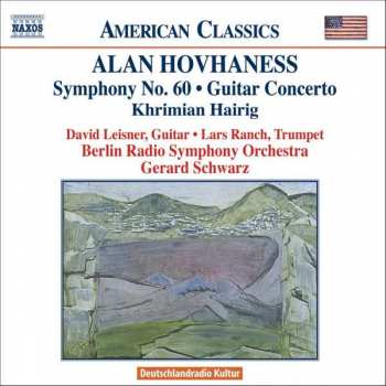 CD Alan Hovhaness: Symphony No. 60 / Guitar Concerto / Khrimian Hairig 182167