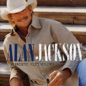 CD Alan Jackson: Greatest Hits Volume II