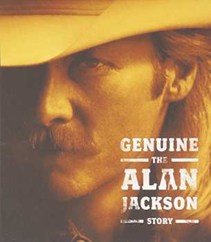 Album Alan Jackson: Genuine - The Alan Jackson Story