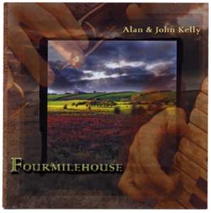 CD Alan Kelly & John Kelly: Fourmilehouse 493118