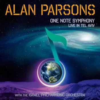 Alan Parsons: One Note Symphony (Live In Tel Aviv)