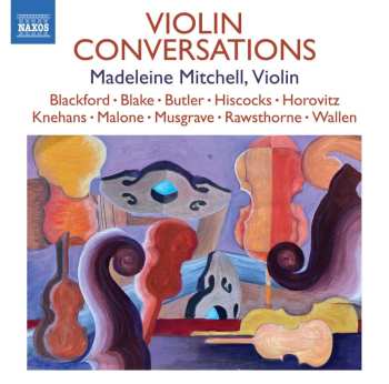 CD Madeleine Mitchell: Violin Conversations 484988