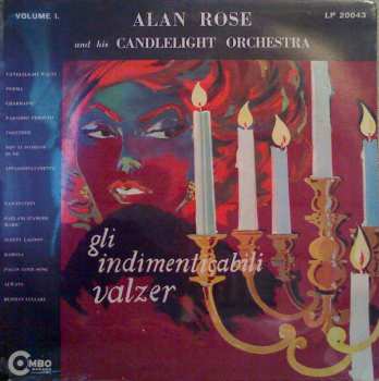 Album Alan Rose And His Candlelight Orchestra: Gli Indimenticabili Valzer - Volume I.