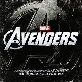 Album Alan Silvestri: The Avengers (Original Motion Picture Soundtrack)