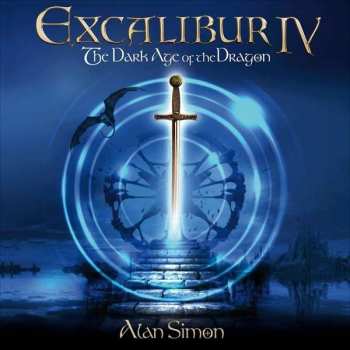 Album Alan Simon: Excalibur IV - The Dark Age Of The Dragon