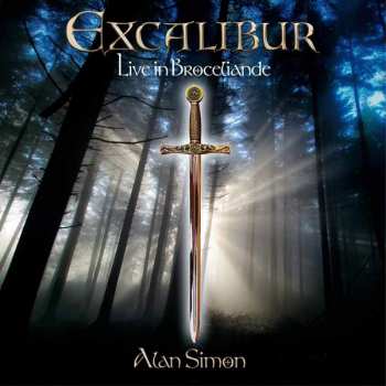 Album Alan Simon: Excalibur - Live In Brocéliande