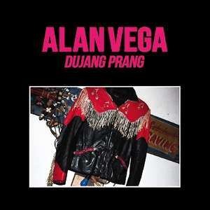 Album Alan Vega: Dujang Prang