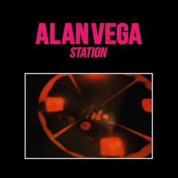 Album Alan Vega: Station