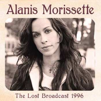 CD Alanis Morissette: The Lost Broadcast 1996 421404