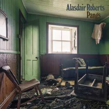 Album Alasdair Roberts: Pangs