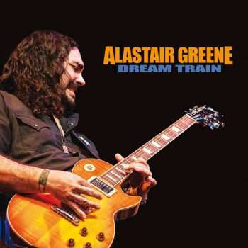 Album Alastair Greene: Dream Train