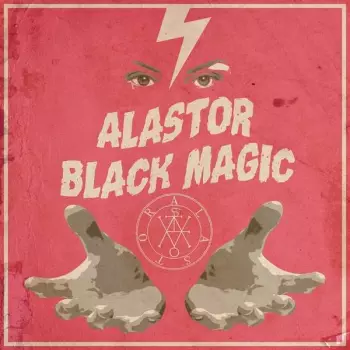 Alastor: Black Magic
