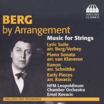 Album Alban Berg: Berg By Arrangement - Music For String