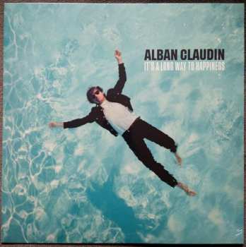 LP Alban Claudin: It's A Long Way To Happiness 383753