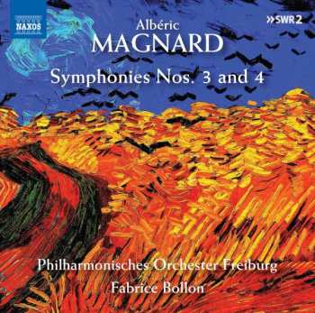 Album Alberic Magnard: Symphonies Nos. 3 And 4