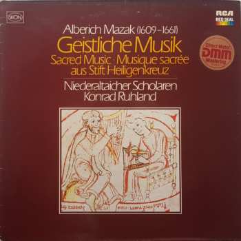 Album Konrad Ruhland: Geistliche Musik - Sacred Music - Musique Sacree Aus Stift Heiligenkreuz