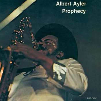 Album Albert Ayler: Prophecy