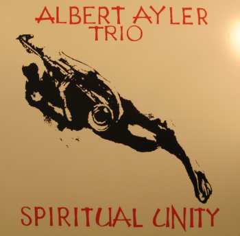 LP Albert Ayler Trio: Spiritual Unity LTD 135910