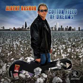 Album Albert Bashor: Cotton Field Of Dreams