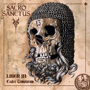 Album Albert Bell's Sacro Sanctus: Liber III: Codex Templarum