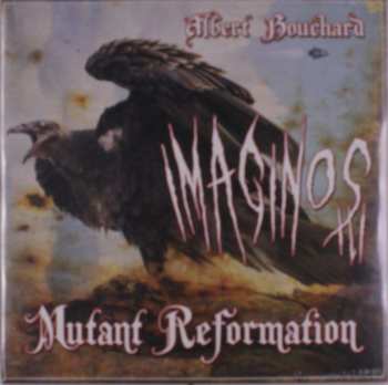 2LP Albert Bouchard: Imaginos III - Mutant Reformation 534280