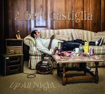 Album Albert Castiglia: Up All Night