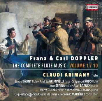 CD Albert Franz Doppler: The Complete Flute Music - Volume 1 / 10 494952