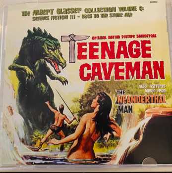 CD Albert Glasser: The Albert Glasser Collection Volume 6: Science Fiction III - Back To The Stone Age (The Neanderthal Man / The Teenage Caveman) LTD
