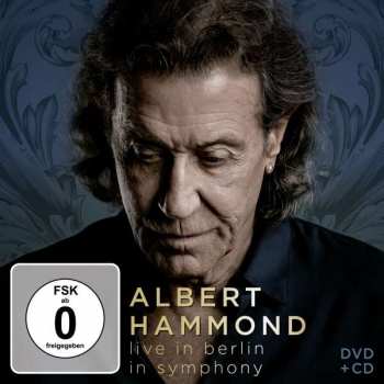 Box Set Albert Hammond: Live in Berlin - In symphony DLX 433333