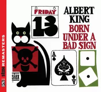Albert King: Born Under A Bad Sign
