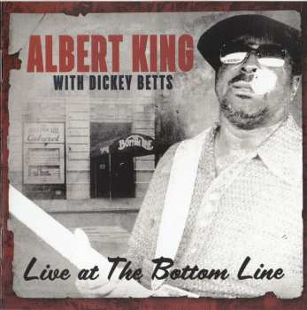 Album Albert King: Live At The Bottom Line