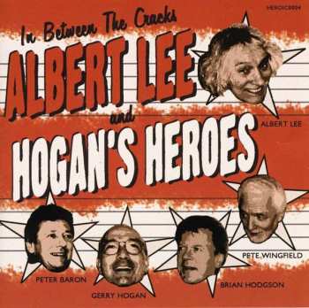 Album Albert Lee & Hogan's Heroes: In Between The Cracks