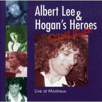 Album Albert Lee & Hogan's Heroes: In Full Flight - Live At Montreux