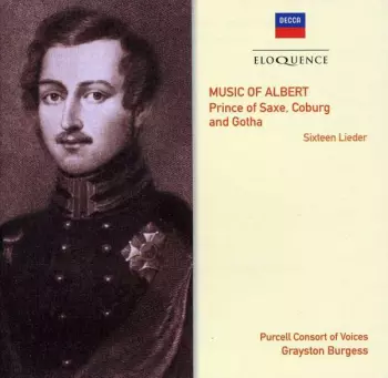 Music of Albert. Prince of Saxe, Coburg and Gotha. Sixteen Lieder