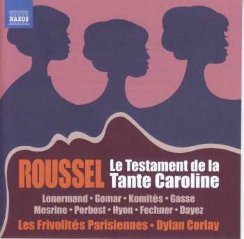 Album Albert Roussel: Le Testament De La Tante Caroline