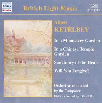 Album Albert W. Ketelbey: In A Monastery Garden