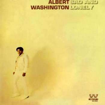 CD Albert Washington: Sad And Lonely 100839