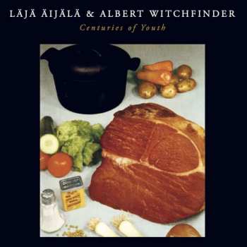 Album Albert Witchfinder & Laja Aijala: Centuries Of Youth