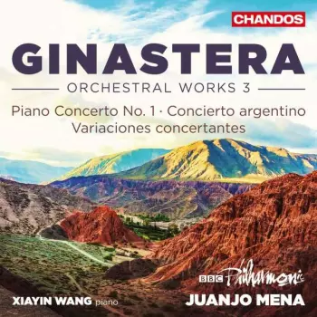 Alberto Ginastera: Orchesterwerke Vol.3