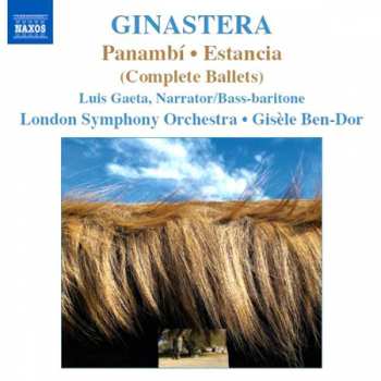 Album Alberto Ginastera: Panambí • Estancia (Complete Ballets)