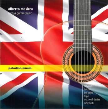 Alberto Mesirca: British Guitar Music
