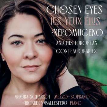 Album Alberto Nepomuceno: Kindra Scharich - Chosen Eyes