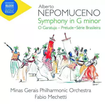 Symphony In G Minor / O Garantuja – Prelude ∙ Série Brasileira