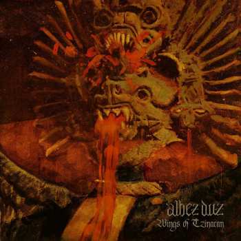 Album Albez Duz: Wings Of Tzinacan