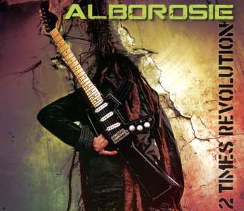 CD Alborosie: 2  Times Revolution 444088