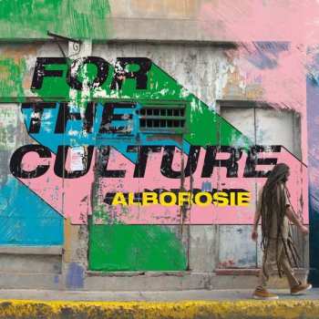 Album Alborosie: For The Culture