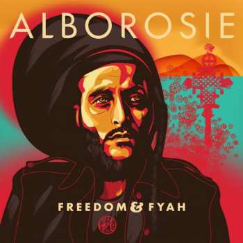Album Alborosie: Freedom & Fyah