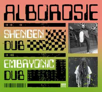 Alborosie: Shengen Dub + Embryonic Dub
